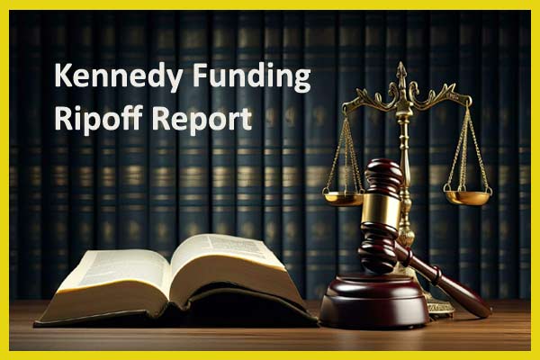 Kennedy Funding Ripoff Report