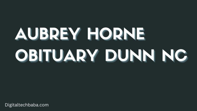 Aubrey Horne Obituary Dunn nc